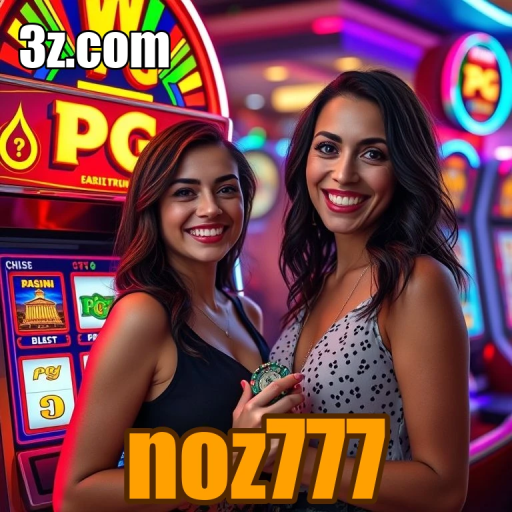 Casino no noz777: Diversão e Interação Aguardam Você